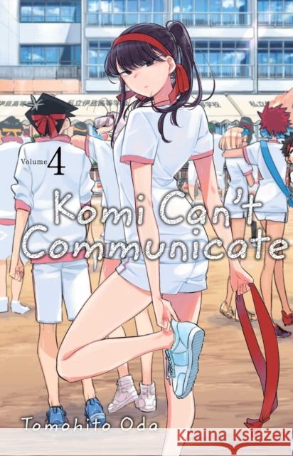 Komi Can't Communicate, Vol. 4 Tomohito Oda 9781974707157 Viz Media, Subs. of Shogakukan Inc - książka