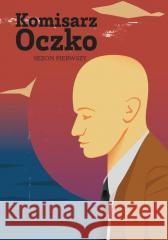 Komisarz Oczko T.1 Tomasz Wandzel 9788396614940 Tomasz Wandzel - książka