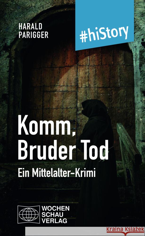 Komm, Bruder Tod Parigger, Harald 9783734415562 Wochenschau-Verlag - książka