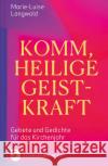 Komm, Heilige Geistkraft Langwald, Marie-Luise 9783796618444 Schwabenverlag