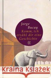 Komm, ich erzähl dir eine Geschichte Bucay, Jorge Harrach, Stephanie von    9783596510382 Fischer (TB.), Frankfurt - książka