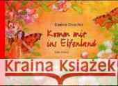 Komm mit ins Elfenland Drescher, Daniela   9783825174545 Urachhaus - książka