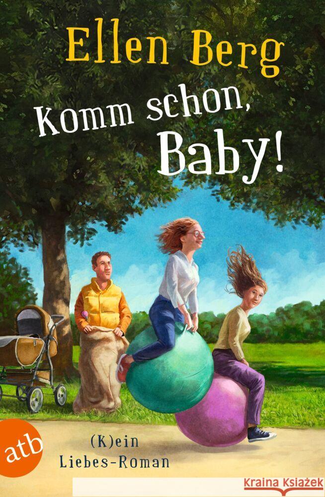 Komm schon, Baby! Berg, Ellen 9783746641027 Aufbau TB - książka