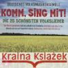 Komm, Sing Mit! - Die 25 Schönsten Volkslieder. Tl.2, 1 Audio-CD Deutsches Volksmusikensemble 4260312211068 GMO - The Label