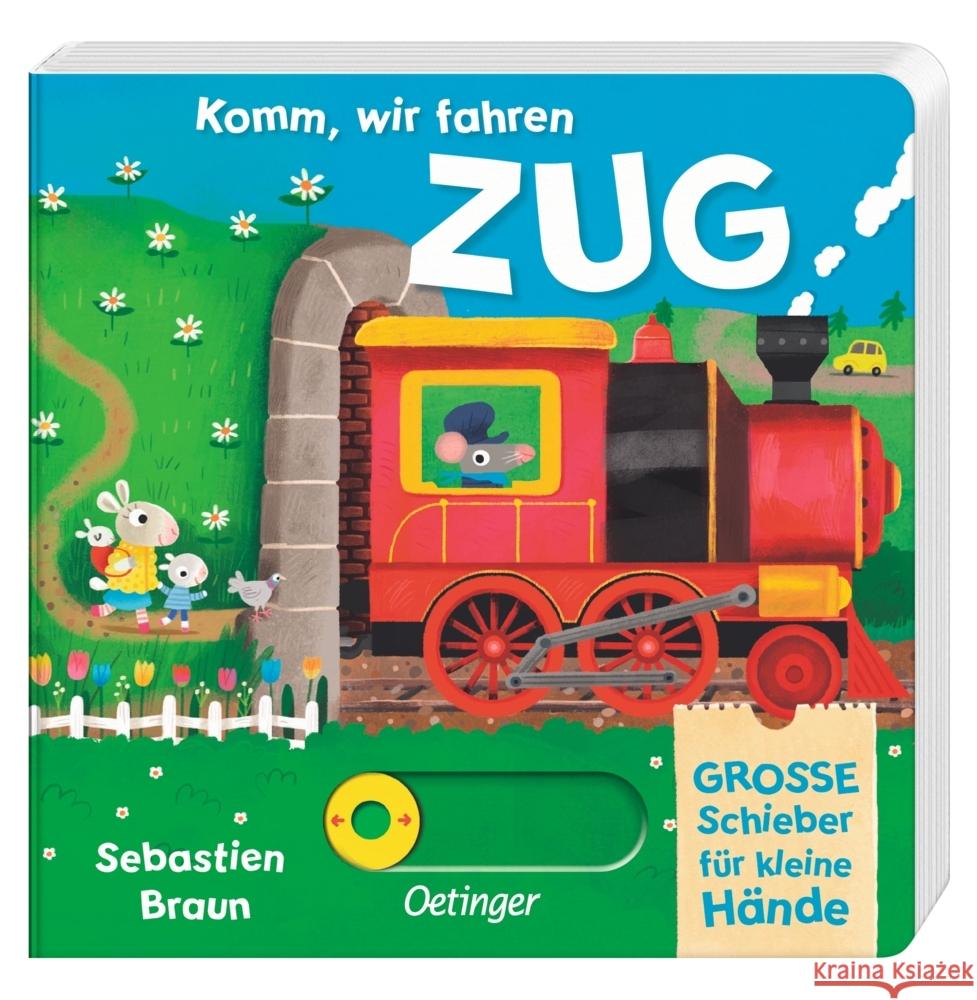 Komm, wir fahren Zug Braun, Sebastien 9783751205122 Oetinger - książka