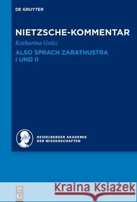 Kommentar Zu Nietzsches Also Sprach Zarathustra I Und II Grätz, Katharina 9783110293050 de Gruyter - książka