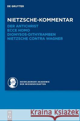 Kommentar Zu Nietzsches Der Antichrist, Ecce Homo, Dionysos-Dithyramben Und Nietzsche Contra Wagner Sommer, Andreas Urs 9783110292770 Walter de Gruyter - książka