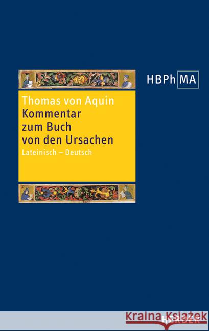 Kommentar Zum Buch Von Den Ursachen: Lateinisch - Deutsch Thomas Von Aquin 9783451376016 Herder, Freiburg - książka