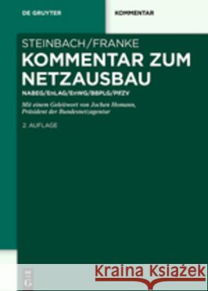 Kommentar zum Netzausbau : NABEG/EnLAG/EnWG/BBPlG/PlfZV  9783110524864 De Gruyter - książka