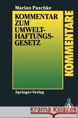 Kommentar Zum Umwelthaftungsgesetz Paschke, Marian 9783540562221 Springer - książka