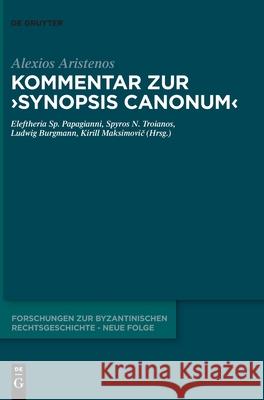 Kommentar Zur Synopsis Canonum Aristenos, Alexios 9783110586794 de Gruyter - książka