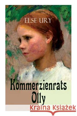 Kommerzienrats Olly Else Ury 9788026887829 e-artnow - książka