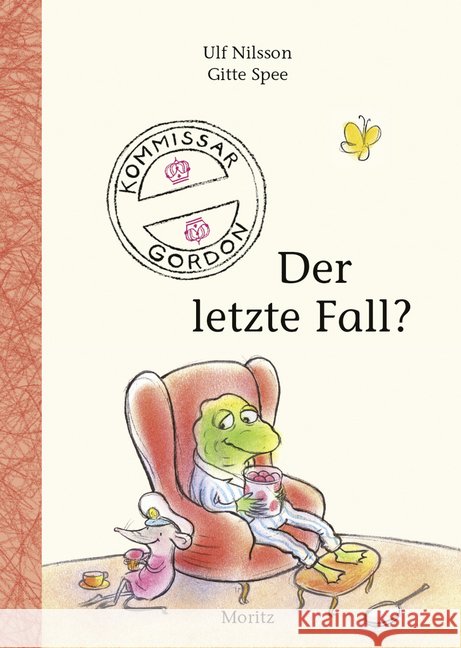Kommissar Gordon - Der letzte Fall? Nilsson, Ulf 9783895653087 Moritz - książka
