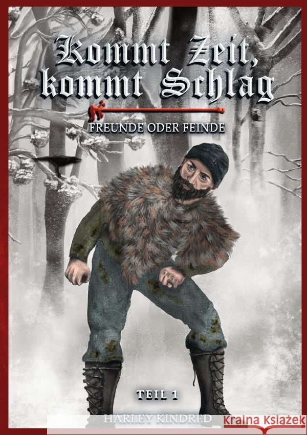 Kommt Zeit, kommt Schlag Kindred, Harley 9783819027048 epubli - książka