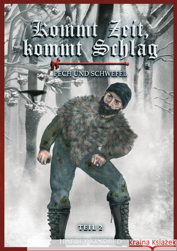 Kommt Zeit, kommt Schlag Kindred, Harley 9783819048937 epubli - książka