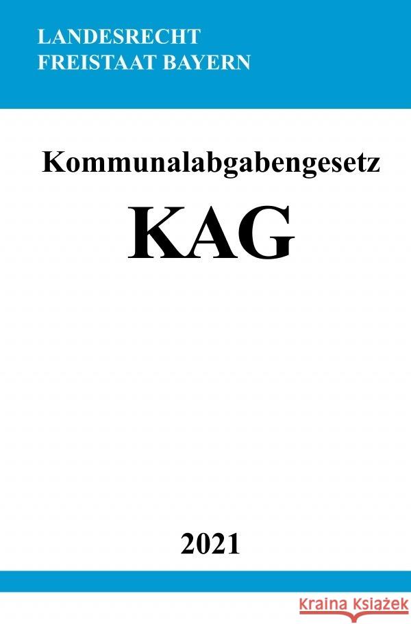 Kommunalabgabengesetz (KAG) Studier, Ronny 9783754909645 epubli - książka