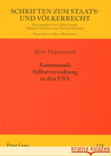 Kommunale Selbstverwaltung in Den USA: Im Lichte Europaeischer Standards Bausback, Winfried 9783631549360 Lang, Peter, Gmbh, Internationaler Verlag Der - książka