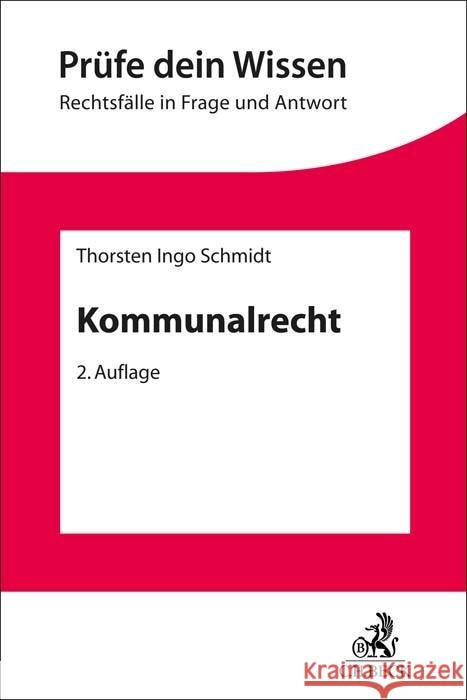 Kommunalrecht Schmidt, Thorsten Ingo 9783406795954 Beck Juristischer Verlag - książka