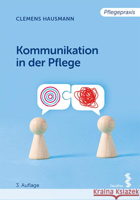 Kommunikation in der Pflege Hausmann, Clemens 9783708923703 Facultas - książka