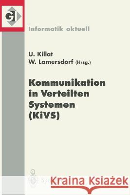 Kommunikation in Verteilten Systemen (Kivs): 12. Fachkonferenz Der Gesellschaft Für Informatik (Gi) Fachgruppe 
