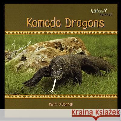 Komodo Dragons Kerri O'Donnell 9781435838321 PowerKids Press - książka