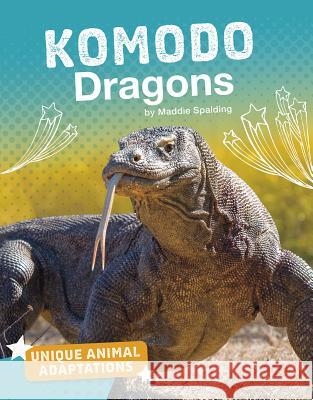 Komodo Dragons Maddie Spalding 9781543575071 Capstone Press - książka