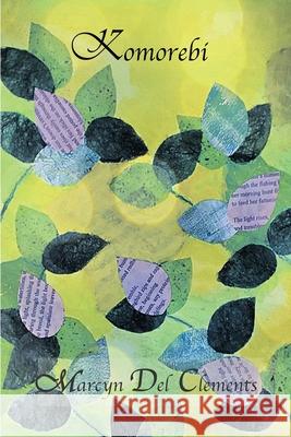 Komorebi Marcyn del Clements 9781971610085 Marcyn del Clements - książka
