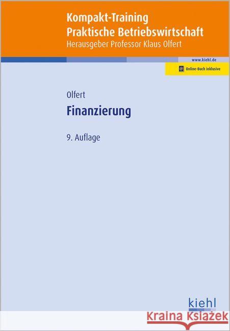 Kompakt-Training Finanzierung : Mit Online-Zugang Olfert, Klaus 9783470497495 Kiehl - książka