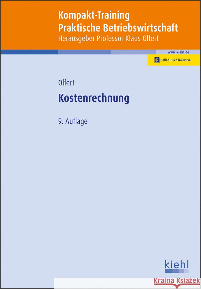 Kompakt-Training Kostenrechnung Olfert, Klaus 9783470496993 Kiehl - książka