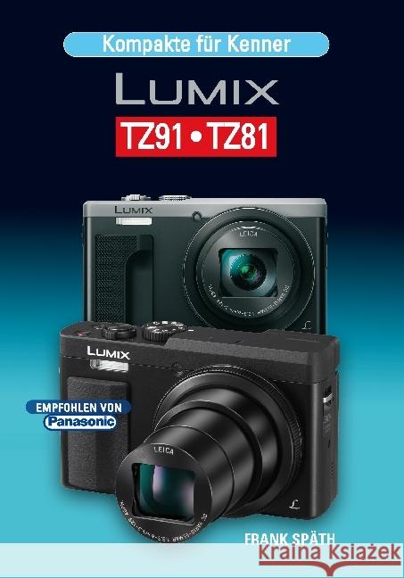 Kompakte für Kenner LUMIX TZ91-TZ81 Späth, Frank 9783941761674 Point of Sale Verlag - książka