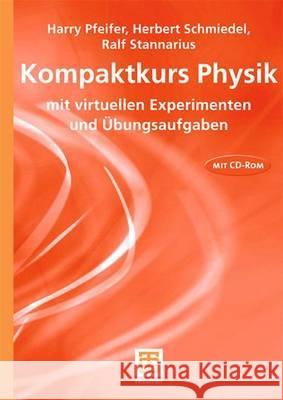 Kompaktkurs Physik: Mit Virtuellen Experimenten Und Übungsaufgaben Gamble, Andrew 9783519004721 Vieweg+teubner Verlag - książka