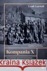 Kompania X. Tajna jednostka żydowskich... Leah Garrett 9788383380544 Rebis - książka