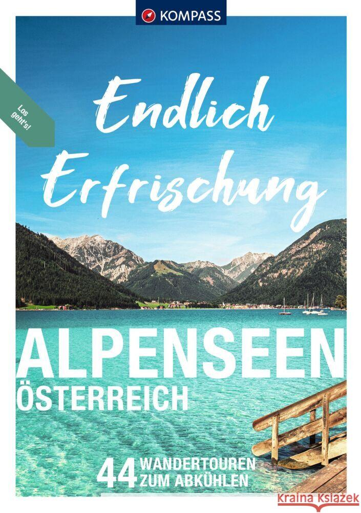 KOMPASS Endlich Erfrischung - Alpenseen Nemec, Katharina, Zahel, Mark, Garnweidner, Siegfried 9783991213697 Kompass-Karten - książka