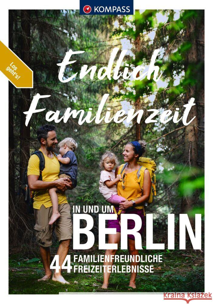 KOMPASS Endlich Familienzeit - in und um Berlin  9783991540557 Kompass-Karten - książka