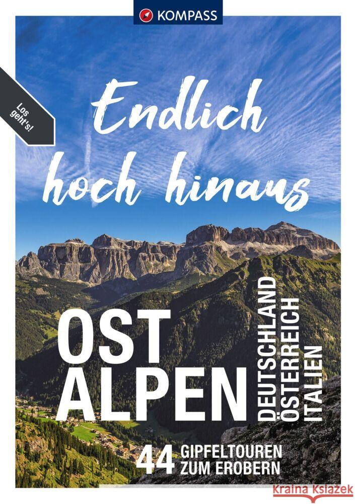 KOMPASS Endlich Hoch hinaus - Ostalpen Garnweidner, Siegfried, Schäfer, Brigitte, Mag. Schmarda, Thomas 9783991213550 Kompass-Karten - książka