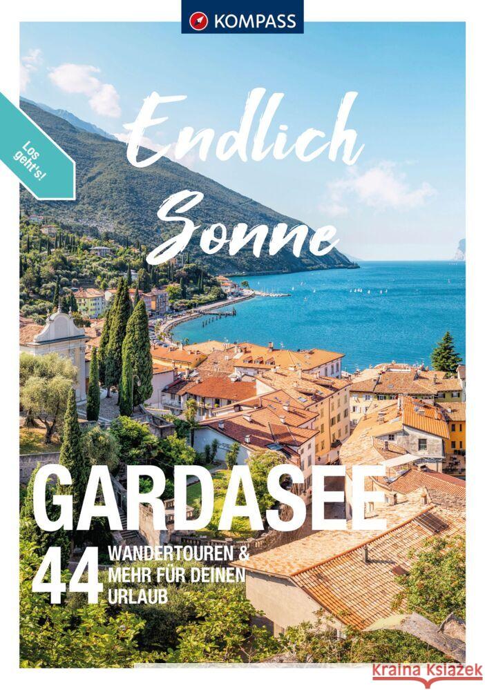 KOMPASS Endlich Sonne - Gardasee  9783991541080 Kompass-Karten - książka