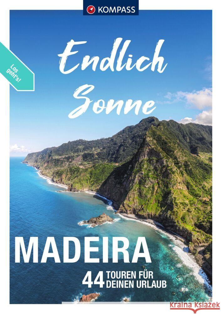 KOMPASS Endlich Sonne - Madeira Aigner, Lisa, Mertz, Peter 9783991213512 Kompass-Karten - książka