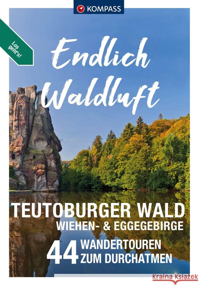 KOMPASS Endlich Waldluft - Teutoburger Wald - Wiehen- & Eggegebirge Behla, Sylvia und Thilo 9783991218081 Kompass-Karten - książka