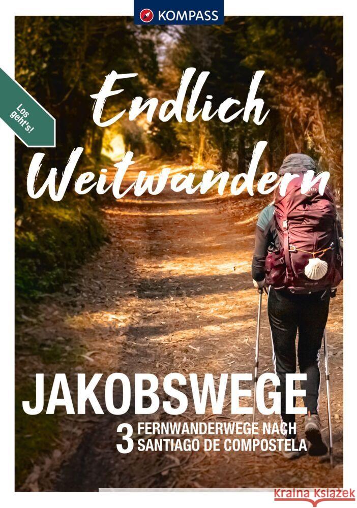 KOMPASS Endlich Weitwandern - Jakobswege  9783991541011 Kompass-Karten - książka