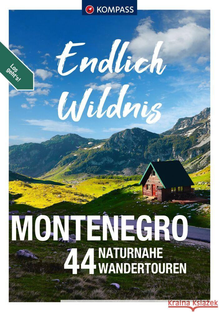 KOMPASS Endlich Wildnis - Montenegro  9783991541523 Kompass-Karten - książka