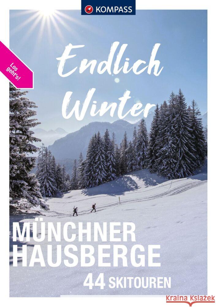 KOMPASS Endlich Winter - Münchner Hausberge Garnweidner, Siegfried 9783991213628 Kompass-Karten - książka