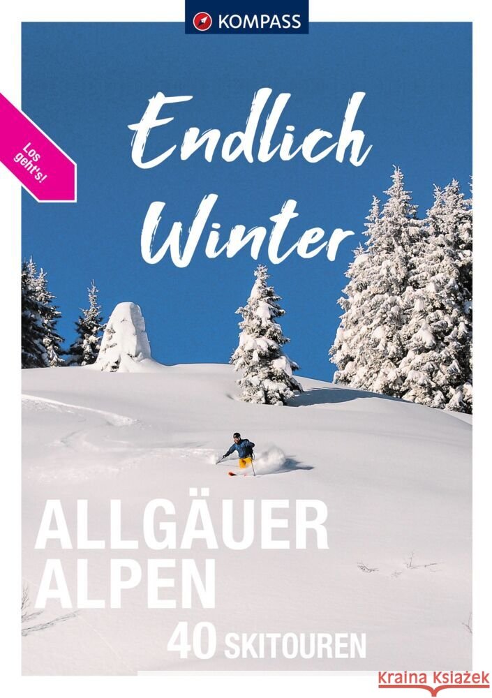 KOMPASS Endlich Winter - Allgäuer Alpen Röder, Felix, Kolkmann, Benedikt 9783991213741 Kompass-Karten - książka