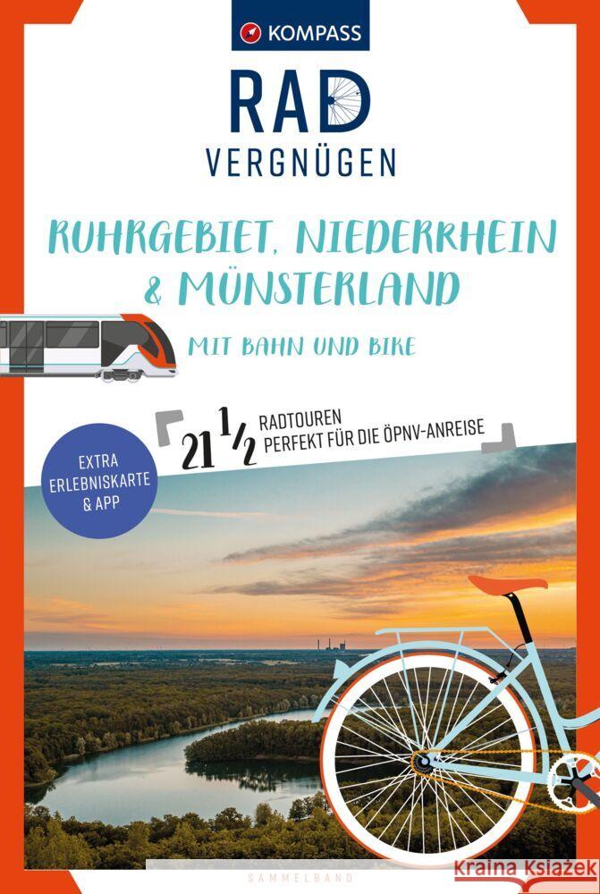 KOMPASS Radvergnügen Ruhrgebiet, Niederrhein & Münsterland mit Bahn und Bike  9783991540502 Kompass-Karten - książka