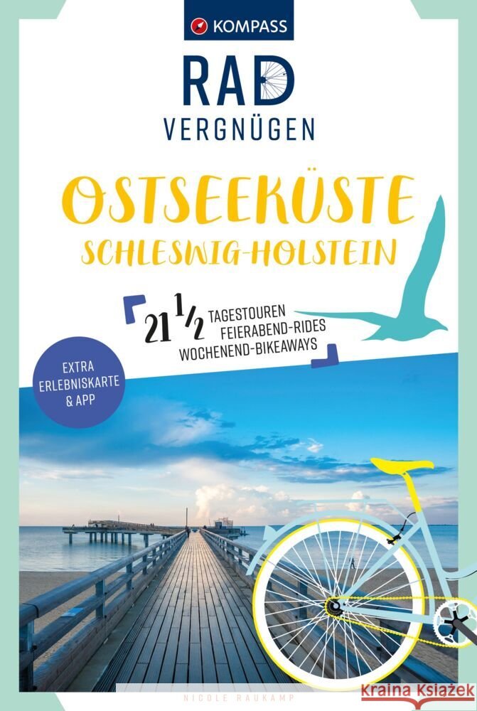 KOMPASS Radvergnügen Ostseeküste Schleswig-Holstein Raukamp, Nicole 9783991219170 Kompass-Karten - książka