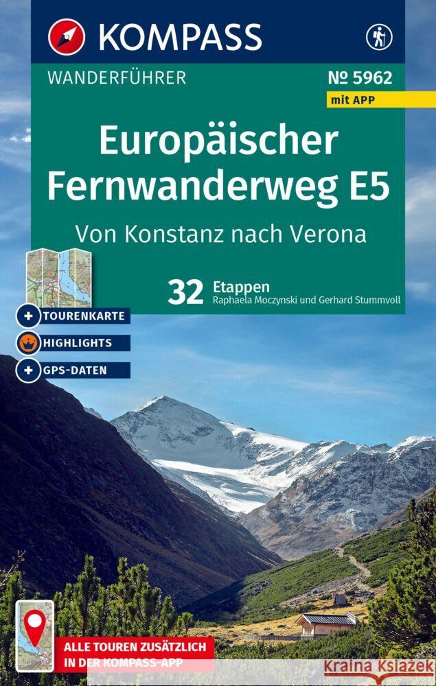 KOMPASS Wanderführer Europäischer Fernwanderweg E5, Von Konstanz nach Verona, 32 Etappen mit Extra-Tourenkarte Stummvoll, Gerhard, Moczynski, Raphaela 9783991543138 Kompass-Karten - książka