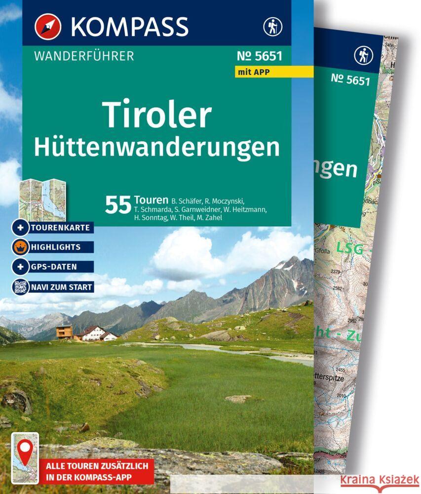 KOMPASS Wanderführer Tiroler Hüttenwanderungen, 55 Touren mit Extra-Tourenkarte Heitzmann, Wolfgang, Moczynski, Raphaela, Schäfer, Brigitte 9783991544401 Kompass-Karten - książka
