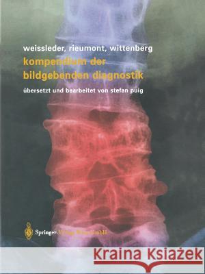 Kompendium Der Bildgebenden Diagnostik Weissleder, Ralph 9783709172650 Springer - książka