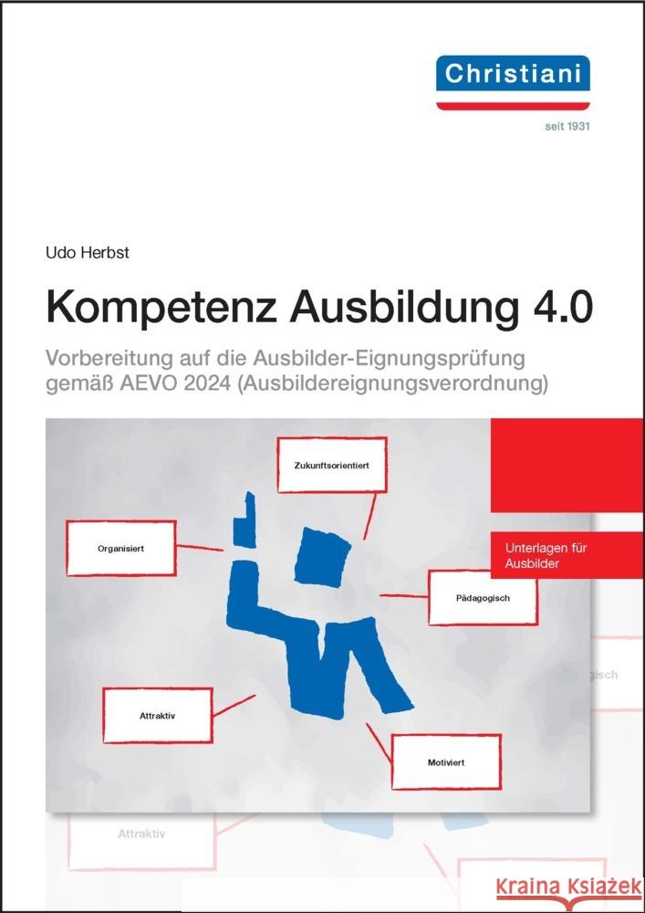 Kompetenz Ausbildung 4.0 Herbst, Udo 9783958633476 Christiani, Konstanz - książka