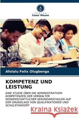 Kompetenz Und Leistung Afolalu Felix Olugbenga 9786202962452 Verlag Unser Wissen - książka