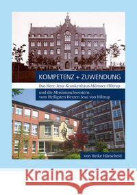 Kompetenz und Zuwendung Hänscheid, Heike 9783402245972 Aschendorff Verlag - książka